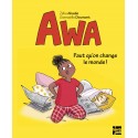 Awa - Faut qu'on change le monde