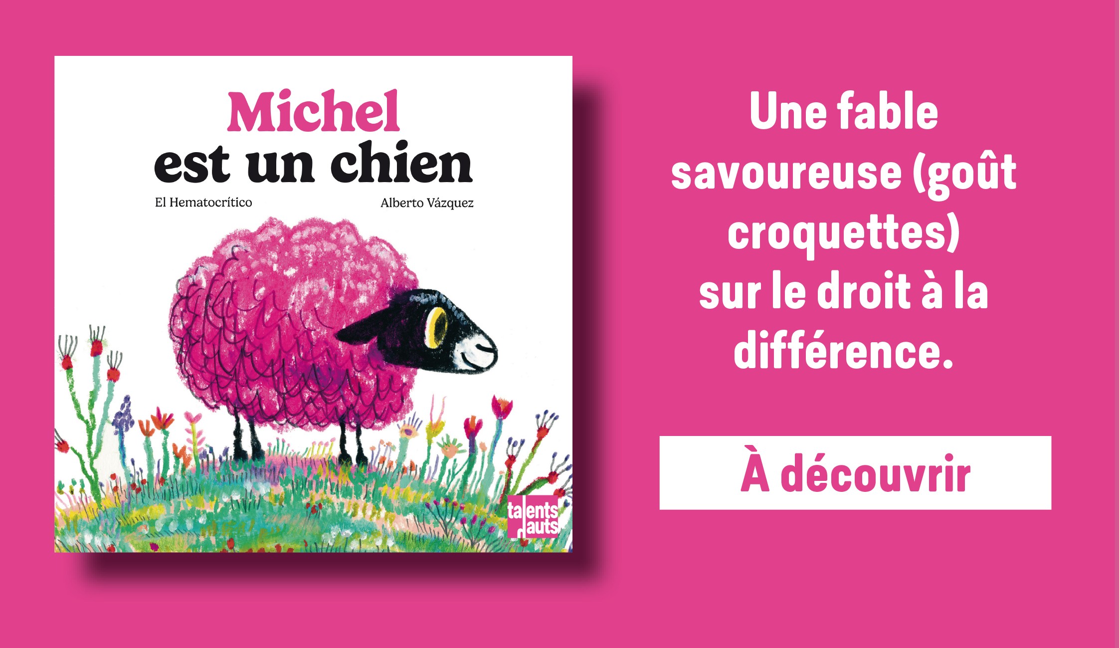 Michel est un chien